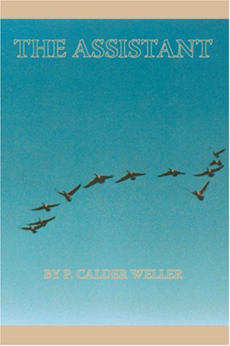Cover for P. Calder Weller · The Assistant (Paperback Book) (2006)