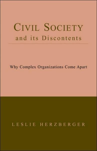 Cover for Leslie Herzberger · Civil Society and Its Discontents (Taschenbuch) [Revised edition] (2006)