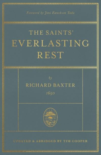 Cover for Richard Baxter · The Saints' Everlasting Rest: Updated and Abridged (Inbunden Bok) (2022)