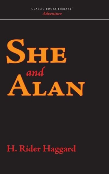 Cover for Sir H Rider Haggard · She and Allan (Innbunden bok) (2008)