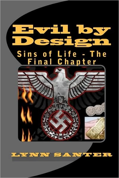 Cover for Lynn Santer · Evil by Design: Sins of Life - the Final Chapter (Pocketbok) (2009)