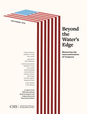 Cover for Kathleen H. Hicks · Beyond the Water's Edge: Measuring the Internationalism of Congress - CSIS Reports (Paperback Book) (2018)