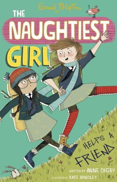 Cover for Anne Digby · The Naughtiest Girl: Naughtiest Girl Helps A Friend: Book 6 - The Naughtiest Girl (Paperback Book) (2014)