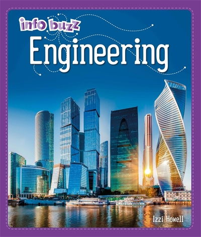 Cover for Izzi Howell · Info Buzz: S.T.E.M: Engineering - Info Buzz: S.T.E.M (Hardcover Book) [Illustrated edition] (2019)