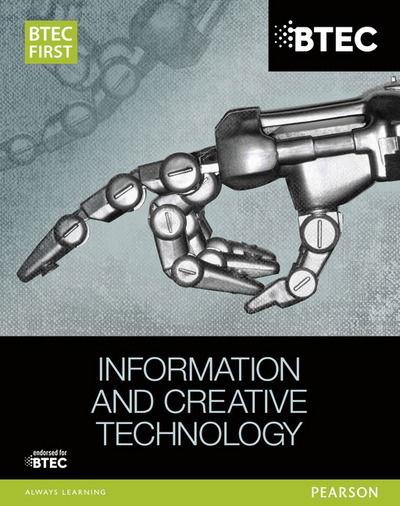 BTEC First in Information and Creative Technology Student Book - BTEC First IT - Eddie Allman - Livros - Pearson Education Limited - 9781446901878 - 20 de fevereiro de 2013