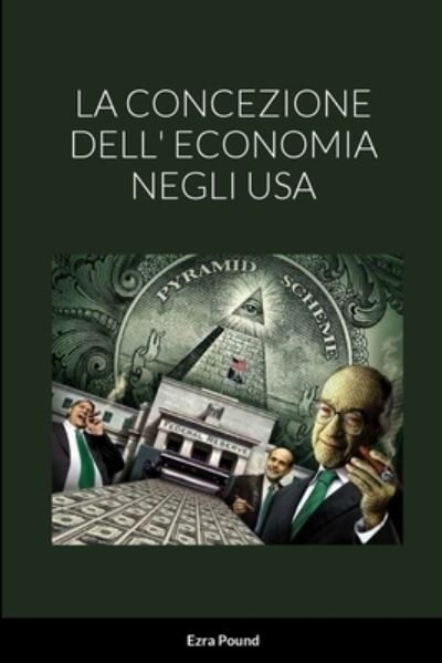 Cover for Ezra Pound · Concezione Dell' Economia Negli USA (Bog) (2023)