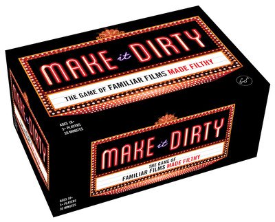 Make It Dirty - Forrest-Pruzan Creative - Jogo de tabuleiro - Chronicle Books - 9781452180878 - 1 de outubro de 2019
