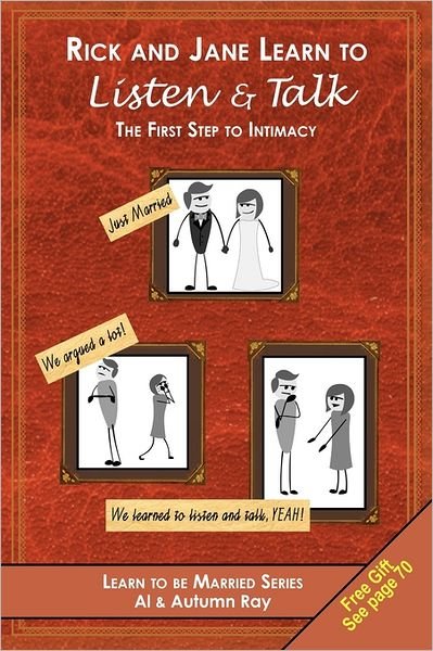Cover for Al &amp; Autumn Ray · Rick and Jane Learn to Listen and Talk: the First Step to Intimacy (Paperback Bog) (2011)