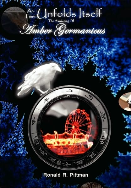 Cover for Ronald R. Pittman · As Time Unfolds Itself (Hardcover Book) (2010)