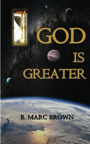 Cover for Marc Brown · God is Greater (Paperback Book) (2011)