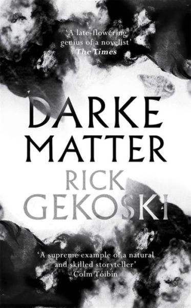 Cover for Rick Gekoski · Darke Matter: A Novel (Paperback Book) (2021)