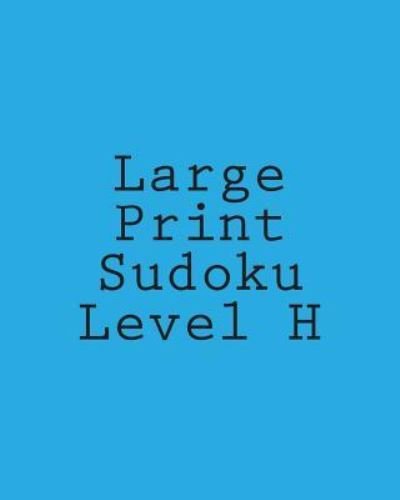 Cover for Chris Corbett · Large Print Sudoku Level H: Intermediate Sudoku Puzzles (Pocketbok) (2012)