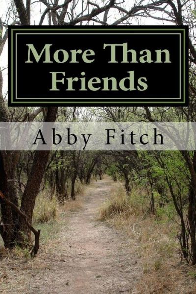 Cover for Abby Fitch · More Than Friends (Paperback Book) (2012)