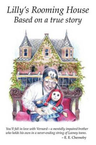 Cover for E E Chernoby · Lilly's Rooming House: Based on a true story (Paperback Bog) (2012)