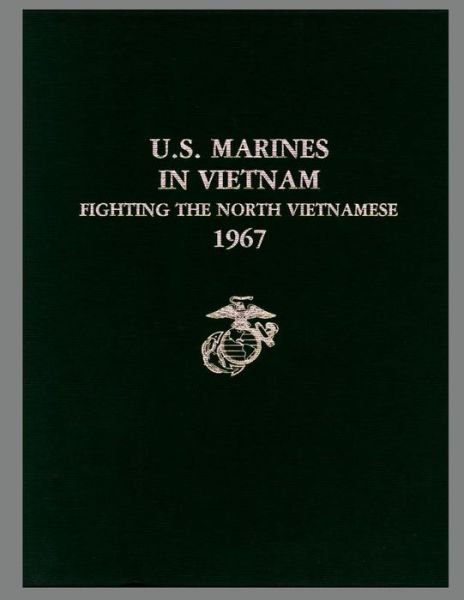 Cover for Maj Gary I Telfer Usmc · U. S. Marines in Vietnam: Fighting the North Vietnamese, 1967 (Paperback Book) (2013)