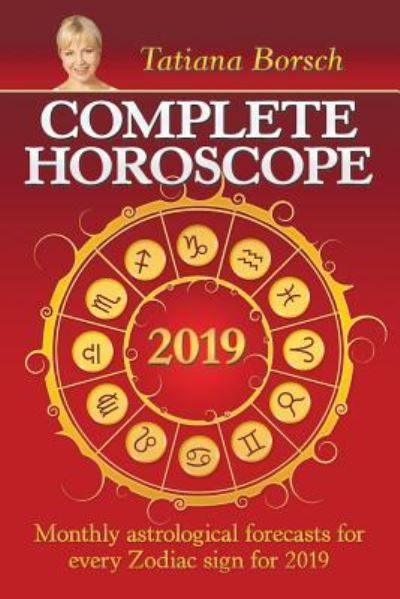 Cover for Tatiana Bors?h · Complete Horoscope 2019 (Paperback Bog) (2018)