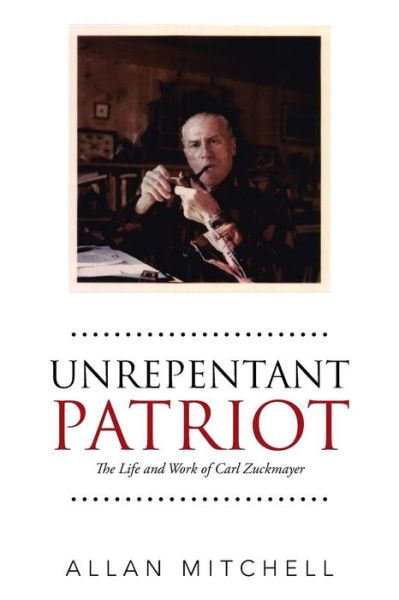 Cover for Allan Mitchell · Unrepentant Patriot (Paperback Book) (2016)