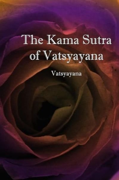 Cover for Vatsya Yana · The Kama Sutra of Vatsyayana (Paperback Bog) (2013)