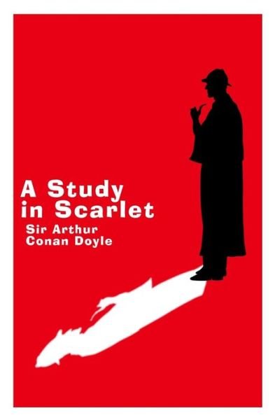 Cover for Arthur Conan Doyle · A Study in Scarlet - Gift Edition: a Sherlock Holmes Novel (Paperback Bog) (2014)