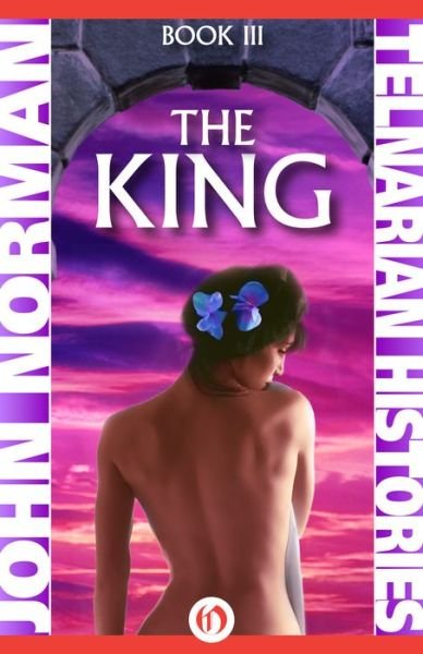 Cover for John Norman · The King - Telnarian Histories (Paperback Book) (2014)