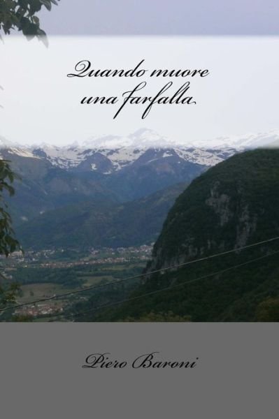 Cover for Piero Baroni · Quando Muore Una Farfalla (Paperback Book) (2014)