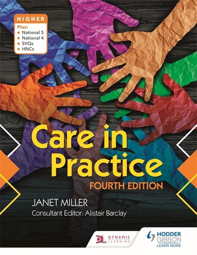 Cover for Janet Miller · Care in Practice Higher, Fourth Edition (Paperback Book) (2019)