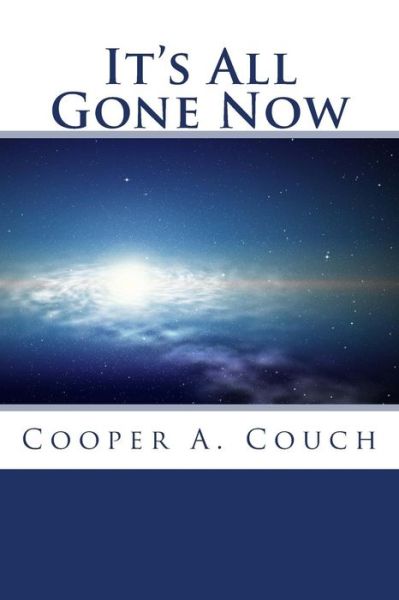 Cover for Cooper a Couch · It's All Gone Now (Paperback Book) (2015)