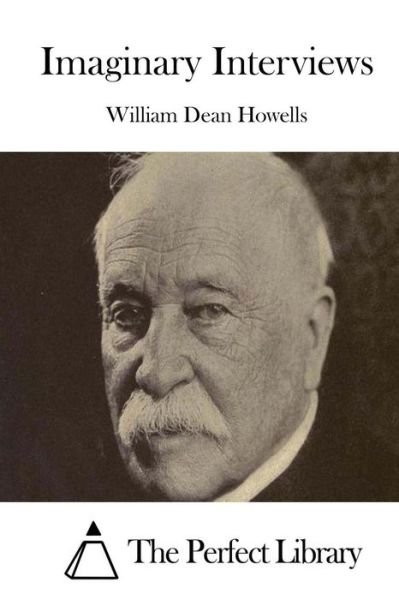 Cover for William Dean Howells · Imaginary Interviews (Pocketbok) (2015)