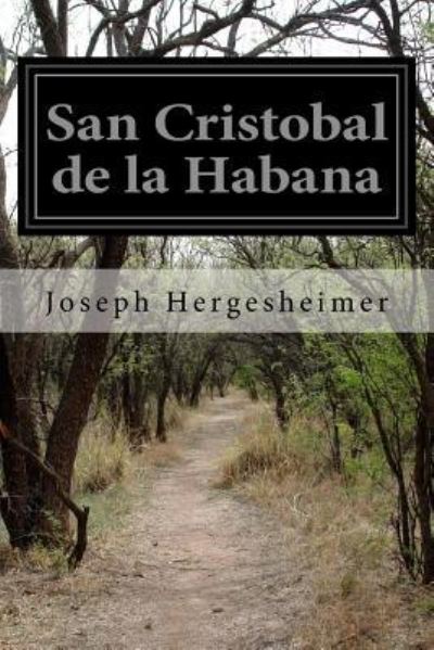 Cover for Joseph Hergesheimer · San Cristobal de la Habana (Paperback Bog) (2015)