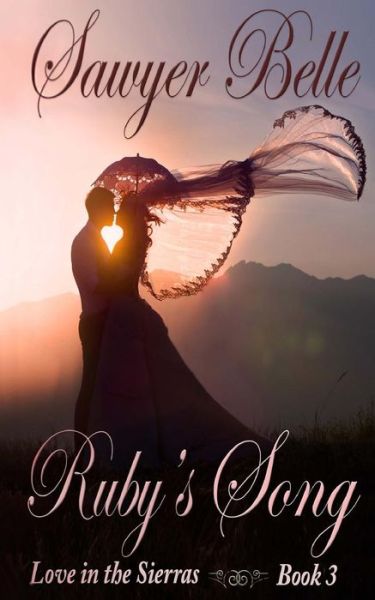 Cover for Sawyer Belle · Ruby's Song (Paperback Book) (2015)