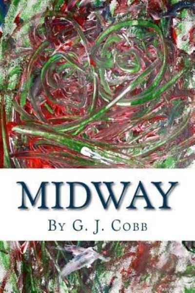 Cover for G J Cobb · Midway (Paperback Bog) (2016)