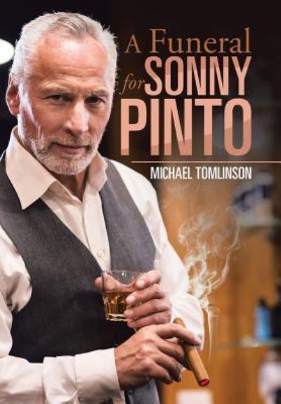 Cover for Michael Tomlinson · A Funeral for Sonny Pinto (Hardcover Book) (2017)