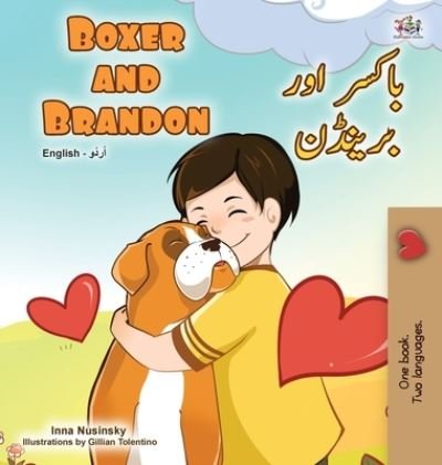 Cover for Kidkiddos Books · Boxer and Brandon (English Urdu Bilingual Book for Kids) - English Urdu Bilingual Collection (Innbunden bok) [Large type / large print edition] (2021)