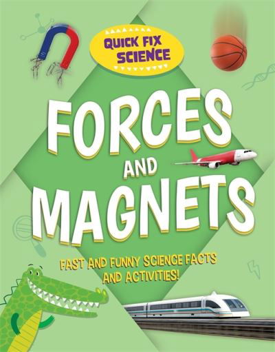 Cover for Paul Mason · Quick Fix Science: Forces and Magnets - Quick Fix Science (Inbunden Bok) (2022)