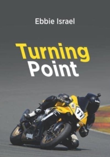 Cover for Ebbie Israel · The Turning Point (Pocketbok) (2023)