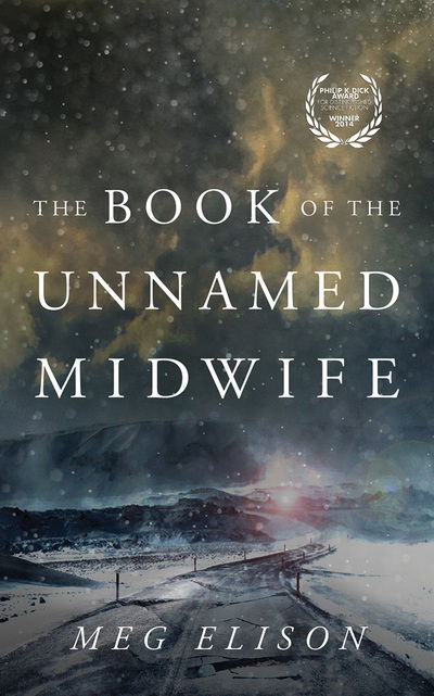 Cover for Meg Elison · The Book of the Unnamed Midwife (CD) (2016)