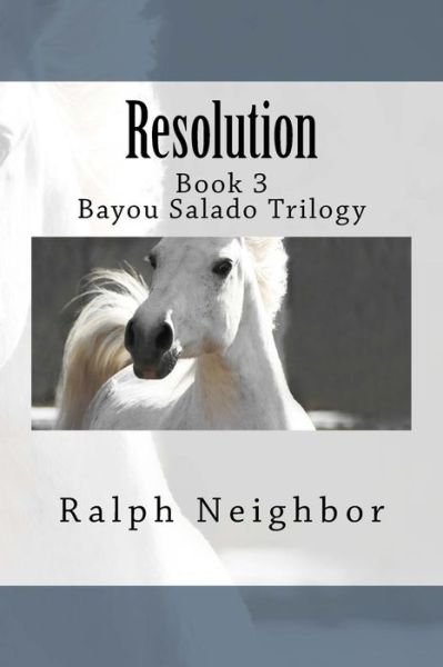 Ralph Neighbor · Resolution (Paperback Bog) (2016)