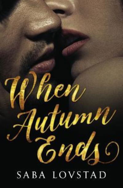 Cover for Saba Lovstad · When Autumn Ends (Paperback Book) (2016)