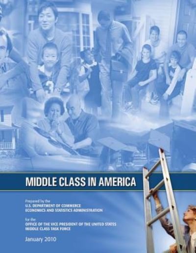 Cover for U S Department of Commerce · Middle Class in America (Paperback Bog) (2016)