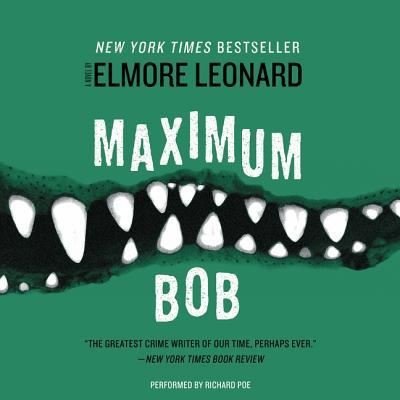 Cover for Elmore Leonard · Maximum Bob (CD) (2017)
