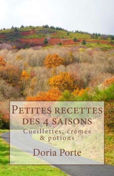 Cover for Doria Porte · Petites Recettes Des 4 Saisons (Pocketbok) (2016)