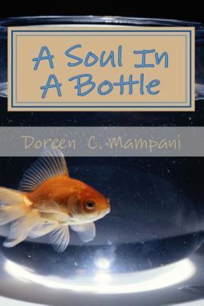 Cover for Doreen C Mampani · A Soul In A Bottle (Paperback Book) (2017)