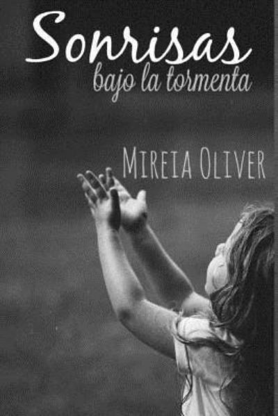 Cover for Mireia Oliver · Sonrisas bajo la tormenta (Paperback Book) (2016)