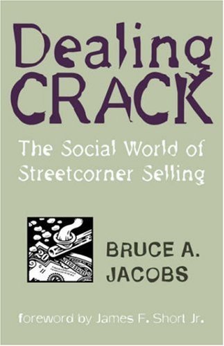 Cover for Bruce A. Jacobs · Dealing Crack (Paperback Book) (1999)