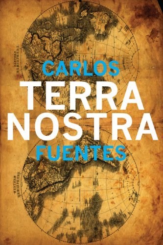 Cover for Carlos Fuentes · Terra Nostra - Mexican Literature Series (Hardcover bog) (2003)