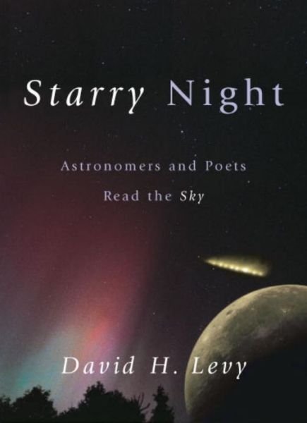 Cover for David H. Levy · Starry Night: Astronomers and Poets Read the Sky (Paperback Bog) (2000)