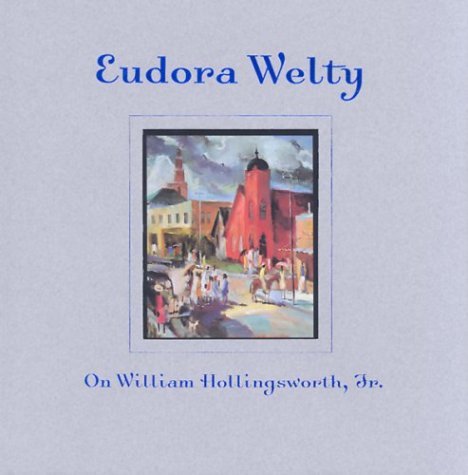 Cover for Eudora Welty · On William Hollingsworth, Jr. (Hardcover Book) (2002)