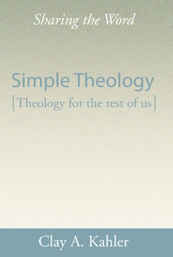 Cover for Clay A. Kahler · Simple Theology: Theology for the Rest of Us (Pocketbok) (2002)