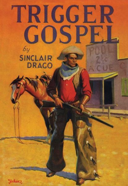 Cover for Harry Sinclair Drago · Trigger Gospel (Paperback Book) (2014)