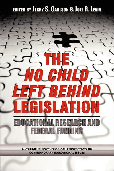 Cover for Jerry S Carlson · The No Child Left Behind Legislation: Educational Research and Federal Funding (Pb) (Pocketbok) (2005)